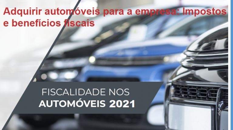 Read more about the article Adquirir automóveis para a empresa: Impostos e benefícios fiscais