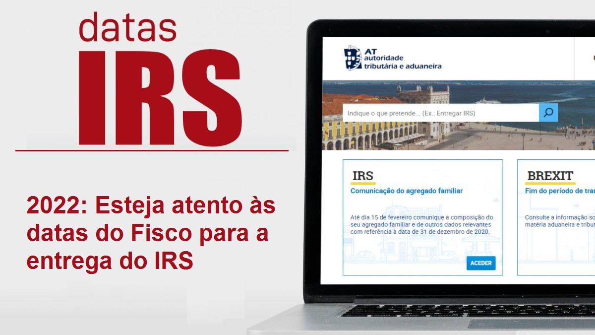 You are currently viewing 2022: Esteja atento às datas do Fisco para a entrega do IRS