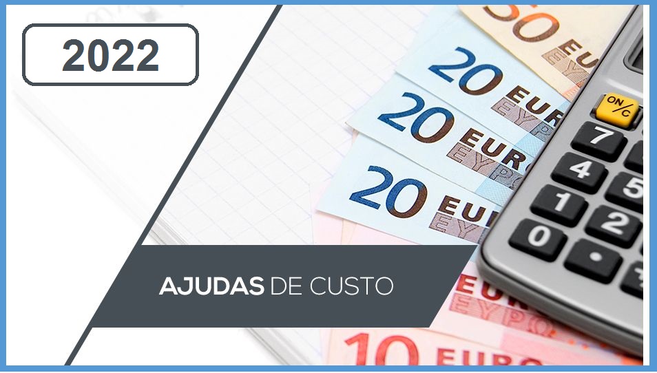 Read more about the article Ajudas de custo em 2022
