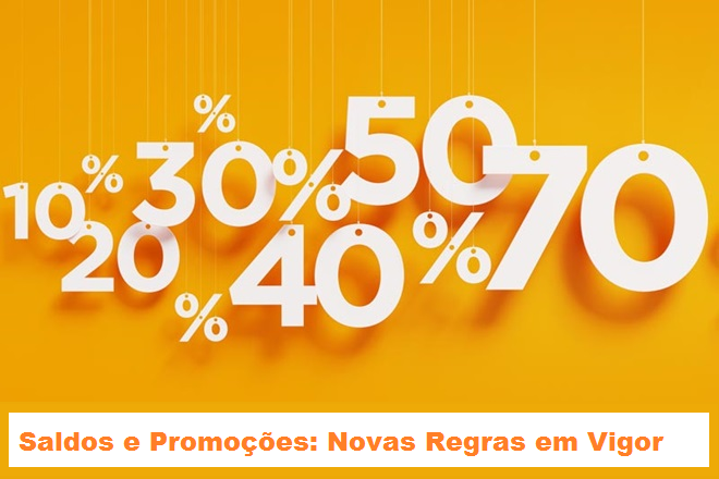 You are currently viewing Saldos e Promoções: Novas Regras em Vigor