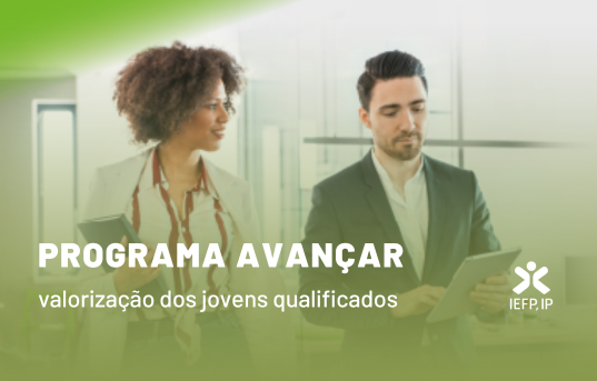 You are currently viewing Programa AVANÇAR promove contratação sem termo de jovens qualificados