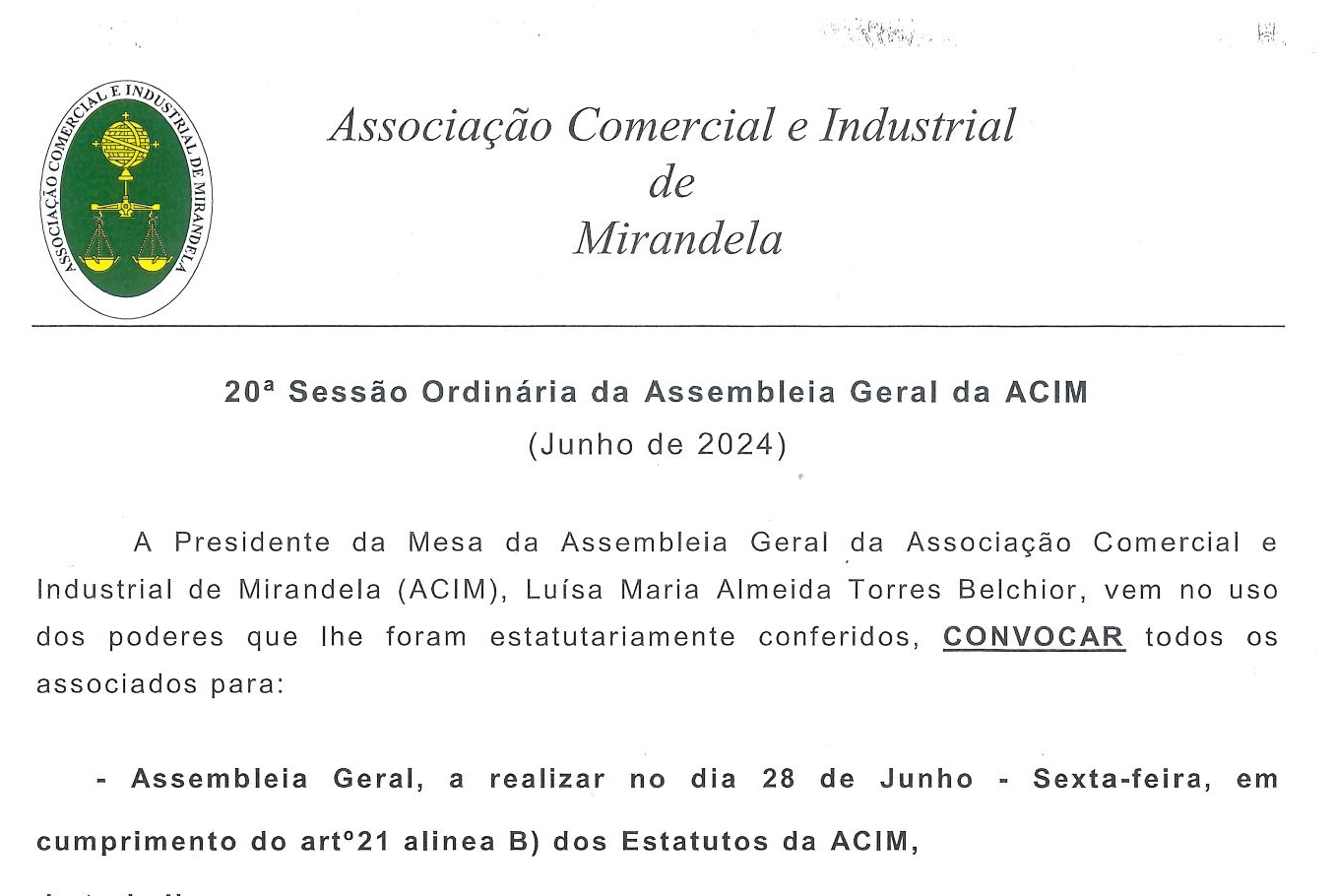 Read more about the article CONVOCATÓRIA Sessão Ordinária da Assembleia Geral da ACIM