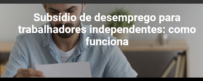 Read more about the article É trabalhador independente e ficou sem trabalho?