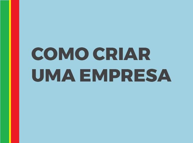 Read more about the article Criar uma Empresa: Modalidades de Constituição