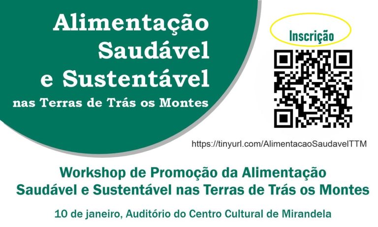 Read more about the article INSCREVA-SE: Workshop de Promoção da Alimentação Saudável e Sustentável nas Terras de Trás-os-Montes