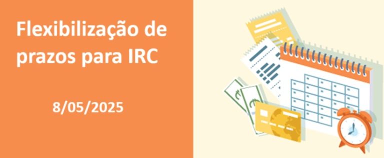Read more about the article Flexibilização de prazos para IRC