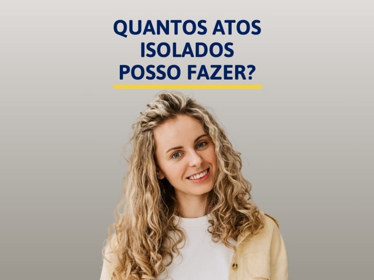 Read more about the article Quantos Atos Isolados posso fazer?