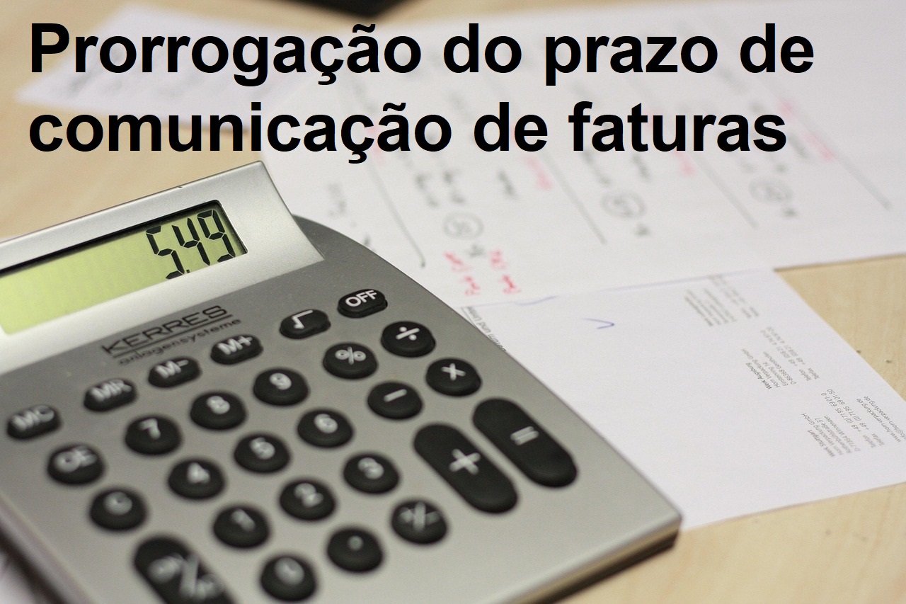 Read more about the article Prorrogação do prazo de comunicação de faturas de Dezembro 2025