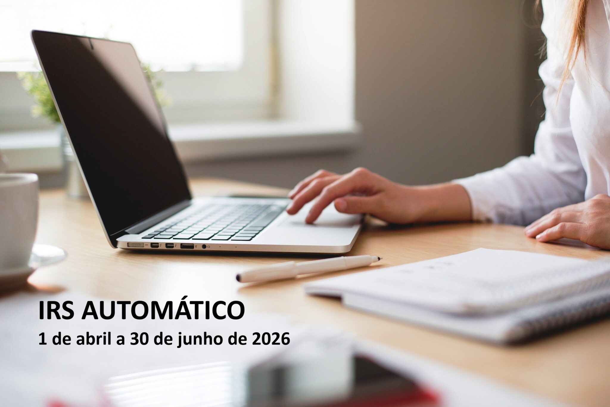 You are currently viewing IRS AUTOMÁTICO: 1 de abril a 30 de junho 2026