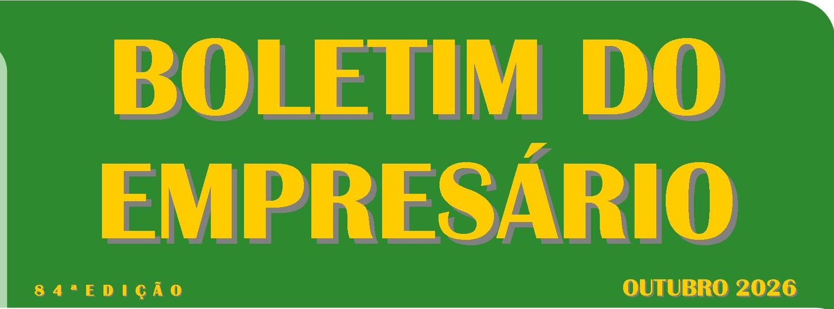 You are currently viewing Boletim do Empresário de Outubro 2026